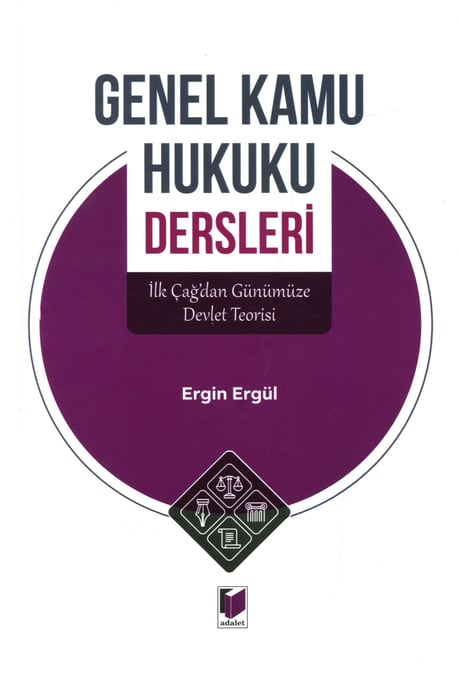 Genel Kamu Hukuku Dersleri Doç. Dr. Ergin Ergül  - Kitap