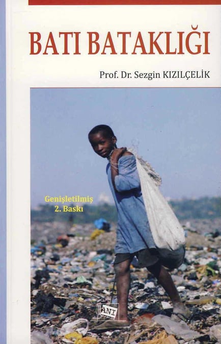 Batı Bataklığı Prof. Dr. Sezgin Kızılçelik  - Kitap