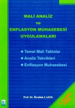 Mali Analiz ve Enflasyon Muhasebesi Uygulamaları İbrahim Lazol  - Kitap