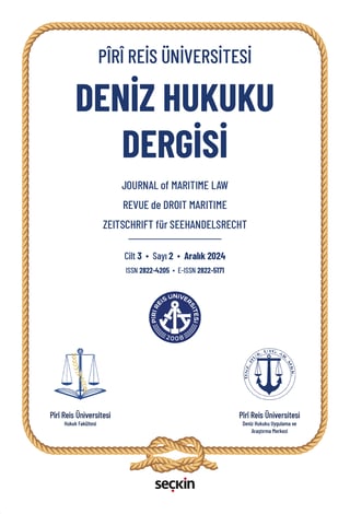 Piri Reis Üniversitesi Deniz Hukuku Dergisi C: 3 S: 2
