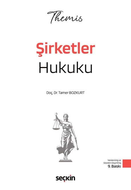 THEMIS – Şirketler Hukuku – Konu Anlatımı Doç. Dr. Tamer Bozkurt  - Kitap