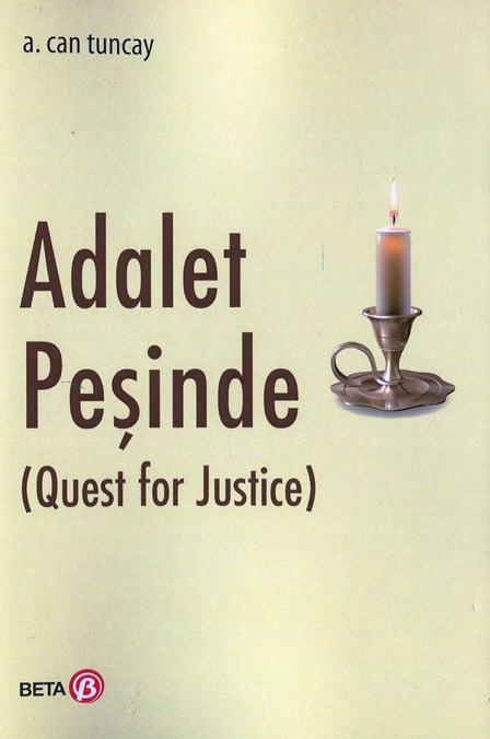 Adalet Peşinde (Quest for Justice) Prof. Dr. A. Can Tuncay  - Kitap