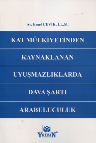 Kat Mülkiyetinden Kaynaklanan Uyuşmazlıklarda Dava Şartı Arabuluculuk