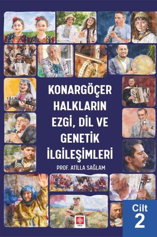 Konargöçer Halkların Ezgi, Dil ve Genetik İlgileşimleri – Cilt: 2