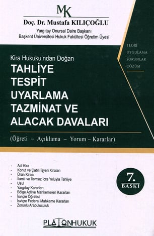 Tahliye Tespit Uyarlama Tazminat ve Alacak Davaları