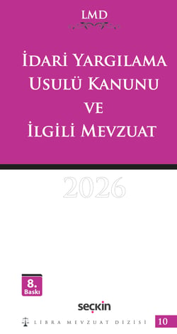 İdari Yargılama Usulü Kanunu ve İlgili Mevzuat / LMD–10 