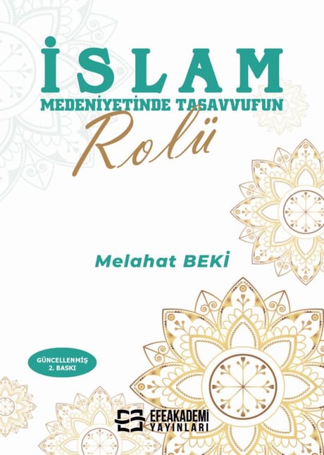 İslam Medeniyetinde Tasavvufun Rolü Melahat Beki  - Kitap