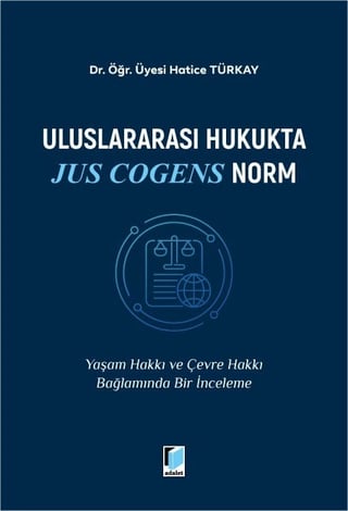 Uluslararası Hukukta Jus Cogens Norm
