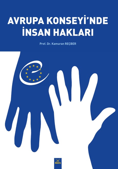 Avrupa Konseyi'nde İnsan Hakları Prof. Dr. Kamuran Reçber  - Kitap