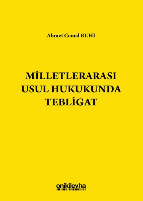 Milletlerarası Usul Hukukunda Tebligat Ahmet Cemal Ruhi  - Kitap