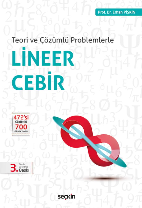 Teori ve Çözümlü Problemlerle Lineer Cebir Prof. Dr. Erhan Pişkin  - Kitap