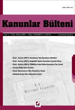 Kanunlar Bülteni Sayı:1–2 (Ocak – Aralık 2002) Seçkin Yayıncılık 