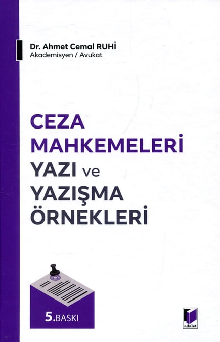 Ceza Mahkemeleri Yazı ve Yazışma Örnekleri Ahmet Cemal Ruhi  - Kitap