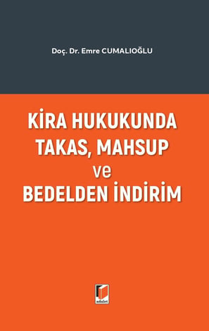 Kira Hukukunda Takas, Mahsup ve Bedelden İndirim