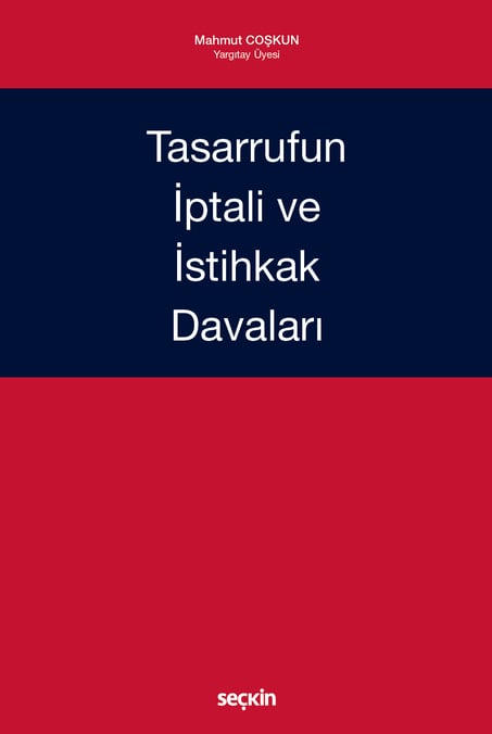 Tasarrufun İptali ve İstihkak Davaları Mahmut Coşkun  - Kitap