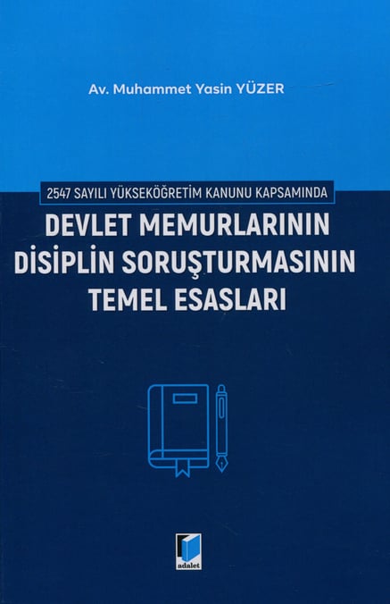 Devlet Memurlarının Disiplin Soruşturmasının Temel Esasları Av. Muhammet Yasin Yüzer  - Kitap