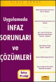 Uygulamada İnfaz Sorunları ve Çözümleri (İnfaz Pratiği) Erhan Günay  - Kitap