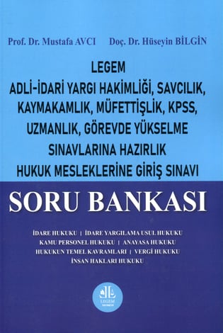 Adli – idari Yargı Hakimliği, Savcılık, Kaymakamlık, Müfettişlik, KPSS, Uzmanlık, Görevde Yükselme Sınavlarına Hazırlık Hukuk Mesleklerine Giriş Sınavı
Soru Bankası