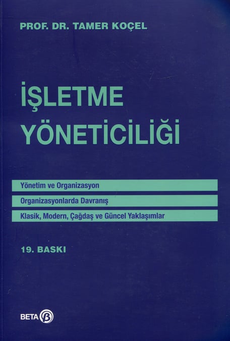 İşletme Yöneticiliği Prof. Dr. Tamer Koçel  - Kitap