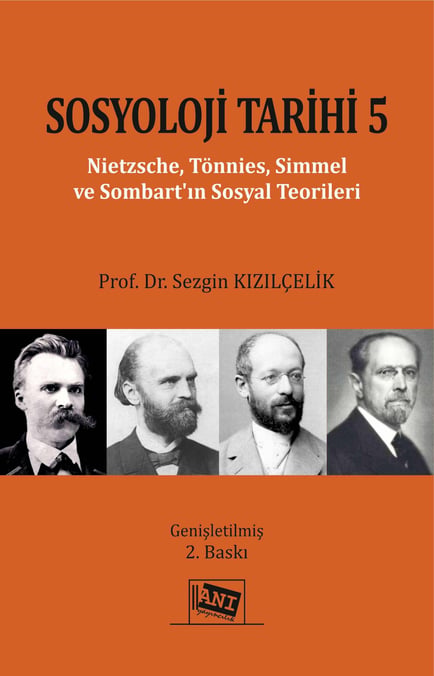 Sosyoloji Tarihi – 5 Prof. Dr. Serap Nazlı  - Kitap