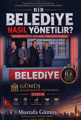 Bir Belediye Nasıl Yönetilir?