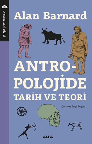 Antropolojide Tarih ve Teori Alan Barnard  - Kitap
