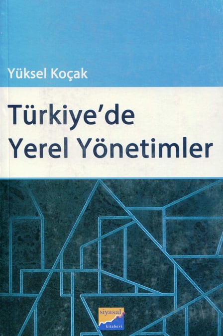 Türkiye'de Yerel Yönetimler Yüksel Koçak  - Kitap