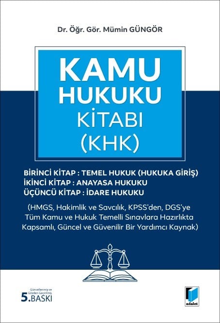 Kamu Hukuku Kitabı (KHK) Dr. Öğr. Üyesi Mümin Güngör  - Kitap