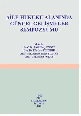 Aile Hukuku Alanında Güncel Gelişmeler Sempozyumu