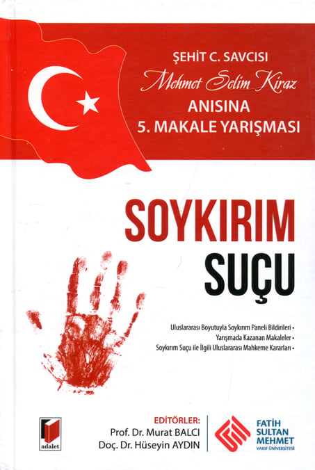 Soykırım Suçu Prof. Dr. Murat Balcı, Doç. Dr. Hüseyin Aydın  - Kitap