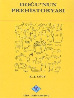 Doğu'nun Prehistoryası 
 V. Gordon Childe  - Kitap