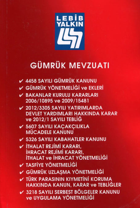 Gümrük Mevzuatı Yazar Belirtilmemiş  - Kitap