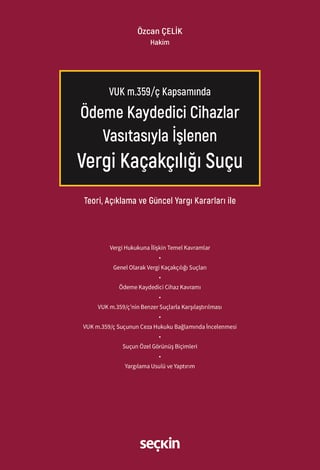 Ödeme Kaydedici Cihazlar Vasıtasıyla İşlenen Vergi Kaçakçılığı Suçu