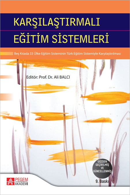 Karşılaştırmalı Eğitim Sistemleri Prof. Dr. Ali Balcı  - Kitap