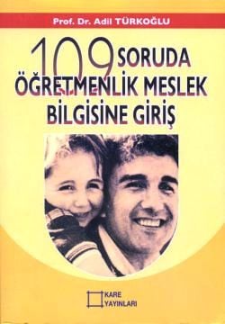 109 Soruda Öğretmenlik Meslek Bilgisine Giriş Adil Türkoğlu  - Kitap