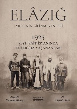 Elâzığ Tarihinin Bilinmeyenleri