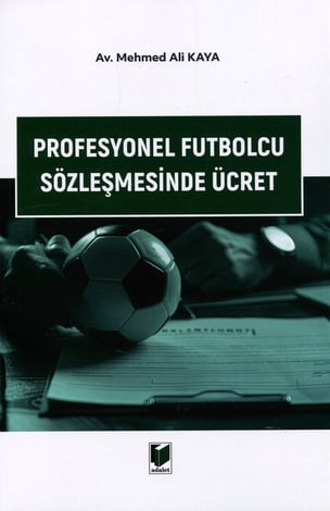 Profesyonel Futbolcu Sözleşmesinde Ücret