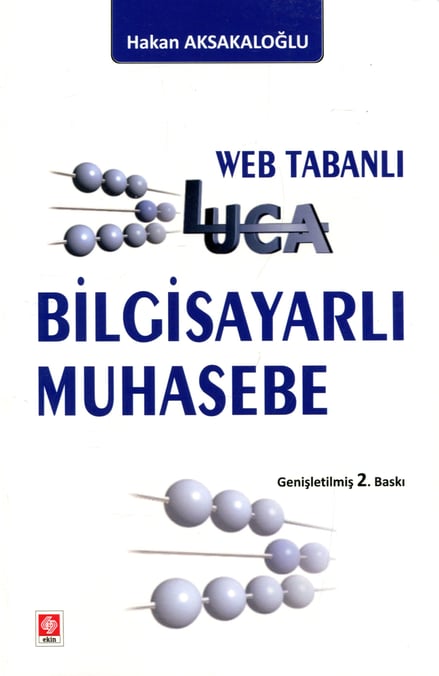 Luca Web Tabanlı Bilgisayarlı Muhasebe Hakan Aksakaloğlu  - Kitap
