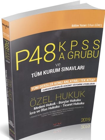KPSS P48 A Grubu Özel Hukuk Konu Anlatımlı Erhan Güneş  - Kitap