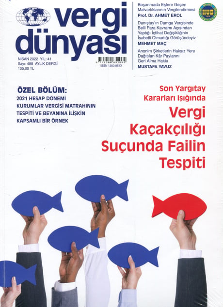 Vergi Dünyası Dergisi Nisan 2022 Münever Yeğin 