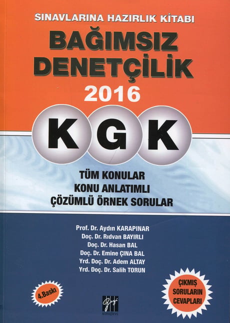 Bağımsız Denetçilik Sınavlarına Hazırlık Prof. Dr. Aydın Karapınar, Doç. Dr. Rıdvan Bayırlı, Doç. Dr. Hasan Bal, Doç. Dr. Emine Çına Bal, Yrd. Doç. Dr. Adem Altay, Yrd. Doç. Dr. Salih Torun  - Kitap
