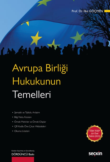 Avrupa Birliği Hukukunun Temelleri Prof. Dr. İlke Göçmen  - Kitap