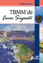 TBMM’de Çevre Siyaseti Nuran Talu  - Kitap