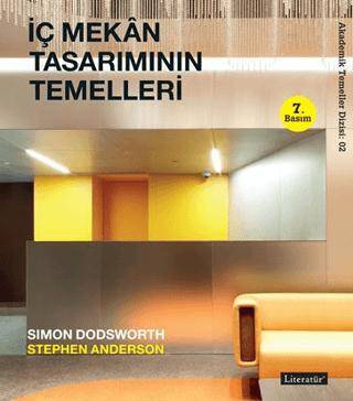 İç Mekân Tasarımının Temelleri Simon Dodsworth, Stephen Anderson  - Kitap