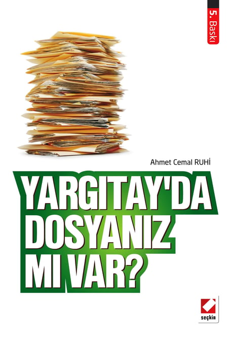 Yargıtay'da Dosyanız mı Var? Ahmet Cemal Ruhi  - Kitap