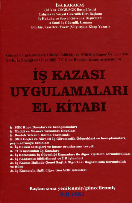 İş Kazası Uygulamaları El Kitabı İsa Karakaş  - Kitap