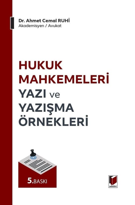 Hukuk Mahkemeleri Yazı ve Yazışma Örnekleri Ahmet Cemal Ruhi  - Kitap