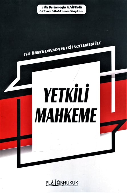 174 Örnek Davada Yetki İncelemesi ile Yetkili Mahkeme Filiz Berberoğlu Yenipınar  - Kitap