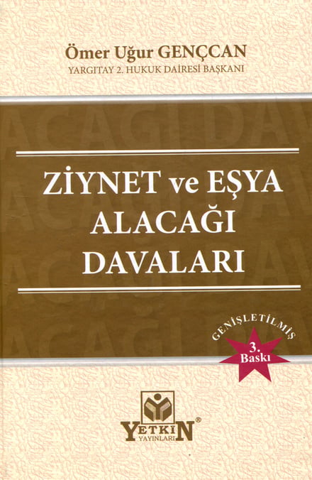 Ziynet ve Eşya Alacağı Davaları Ömer Uğur Gençcan  - Kitap