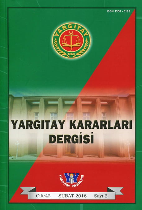 Yargıtay Kararları Dergisi Cilt:42 Sayı:2 Şubat 2016 Ersin Damar 